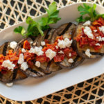 Sliced and Ready for the Table - This Grilled Eggplant Dish is Very Easy to Make and Extremely Delicious