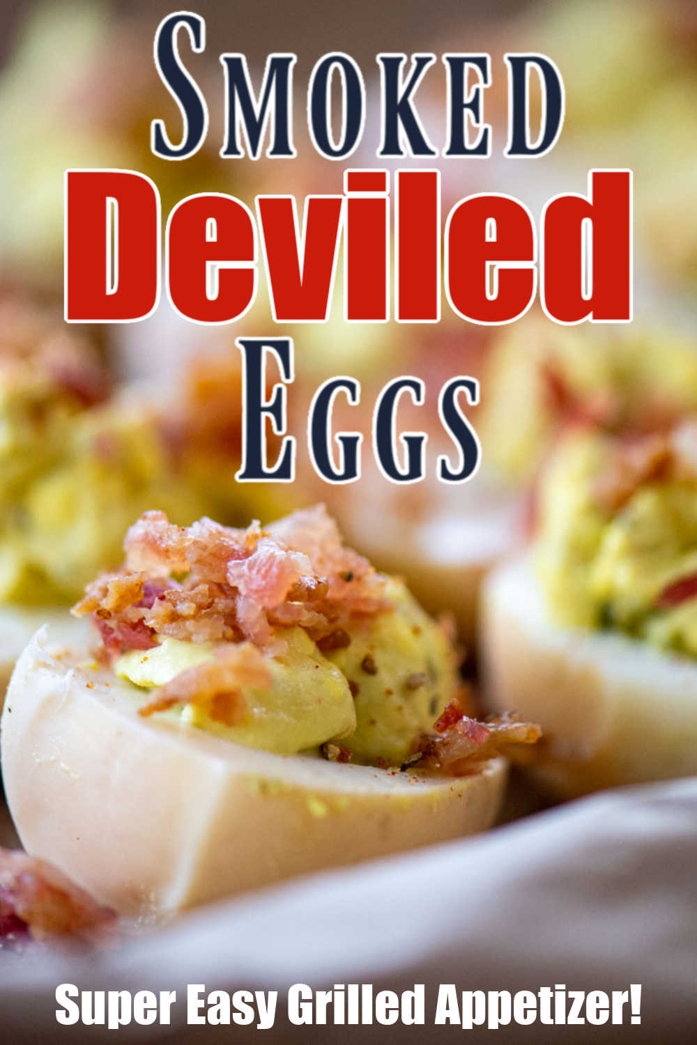 Smoked Deviled Eggs {30 Minutes}