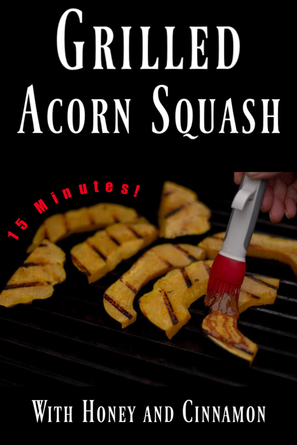 Grilled Honey Acorn Squash