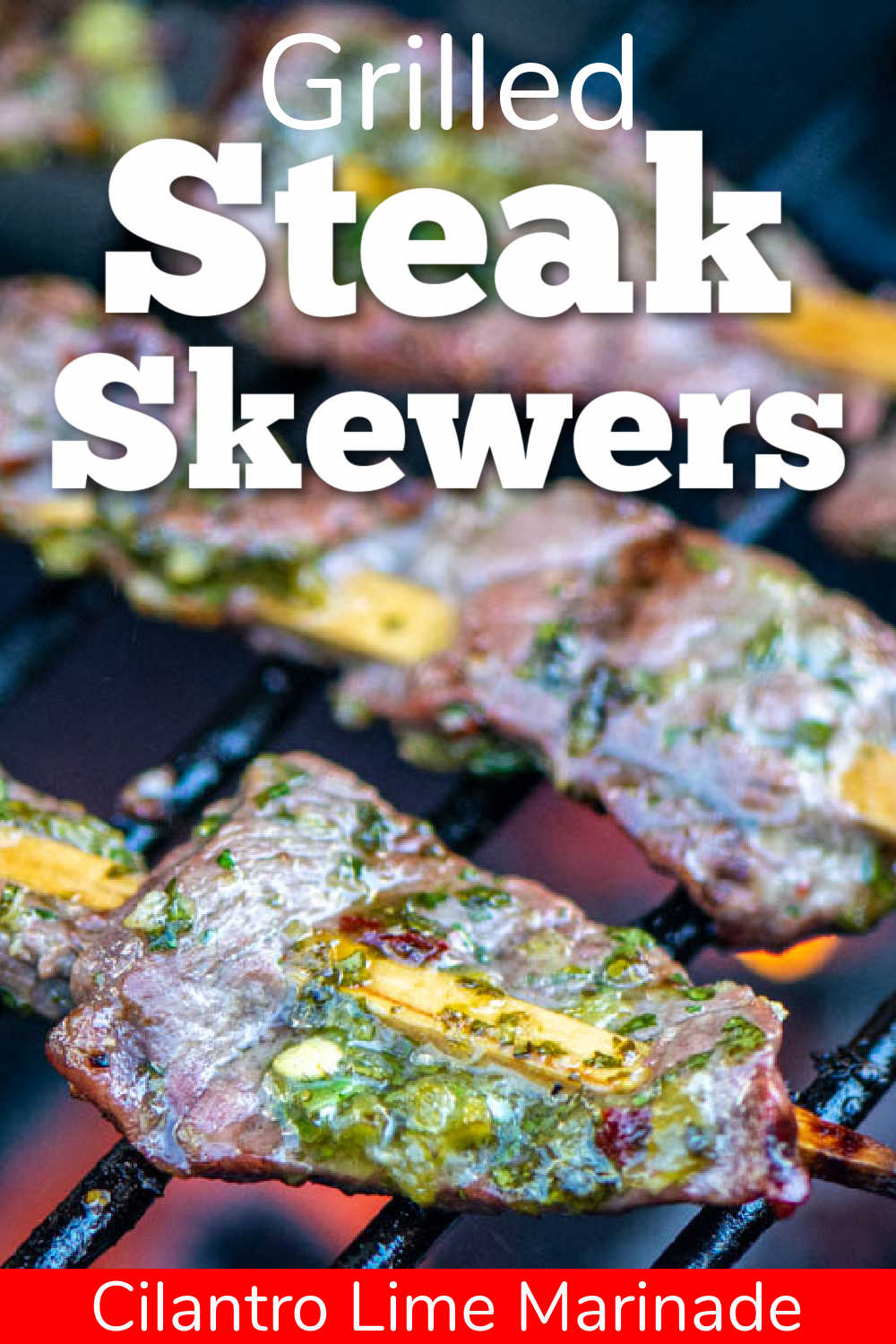 Grilled Cilantro Lime Steak Skewers {6 Minutes}