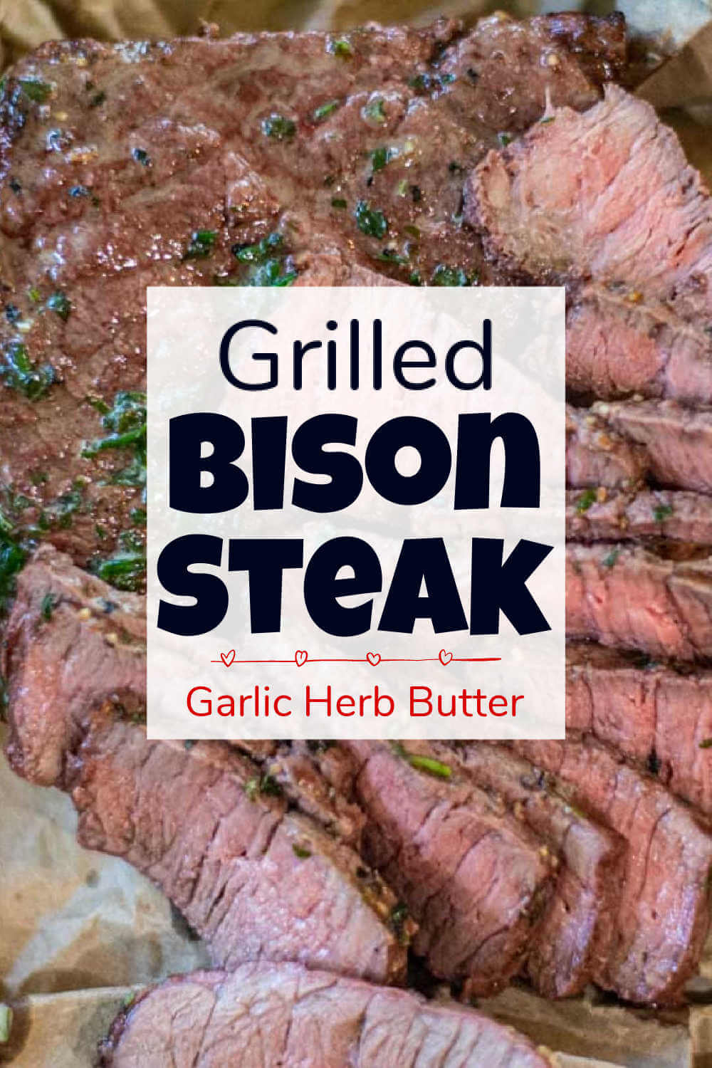 Grilled Bison Steaks {10 Minutes}