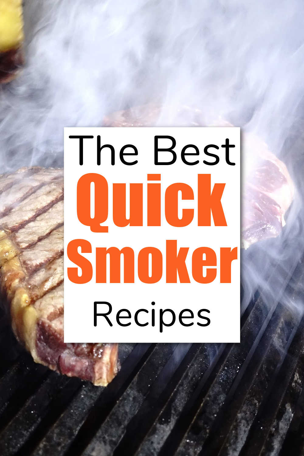 Quick Smoker Recipes