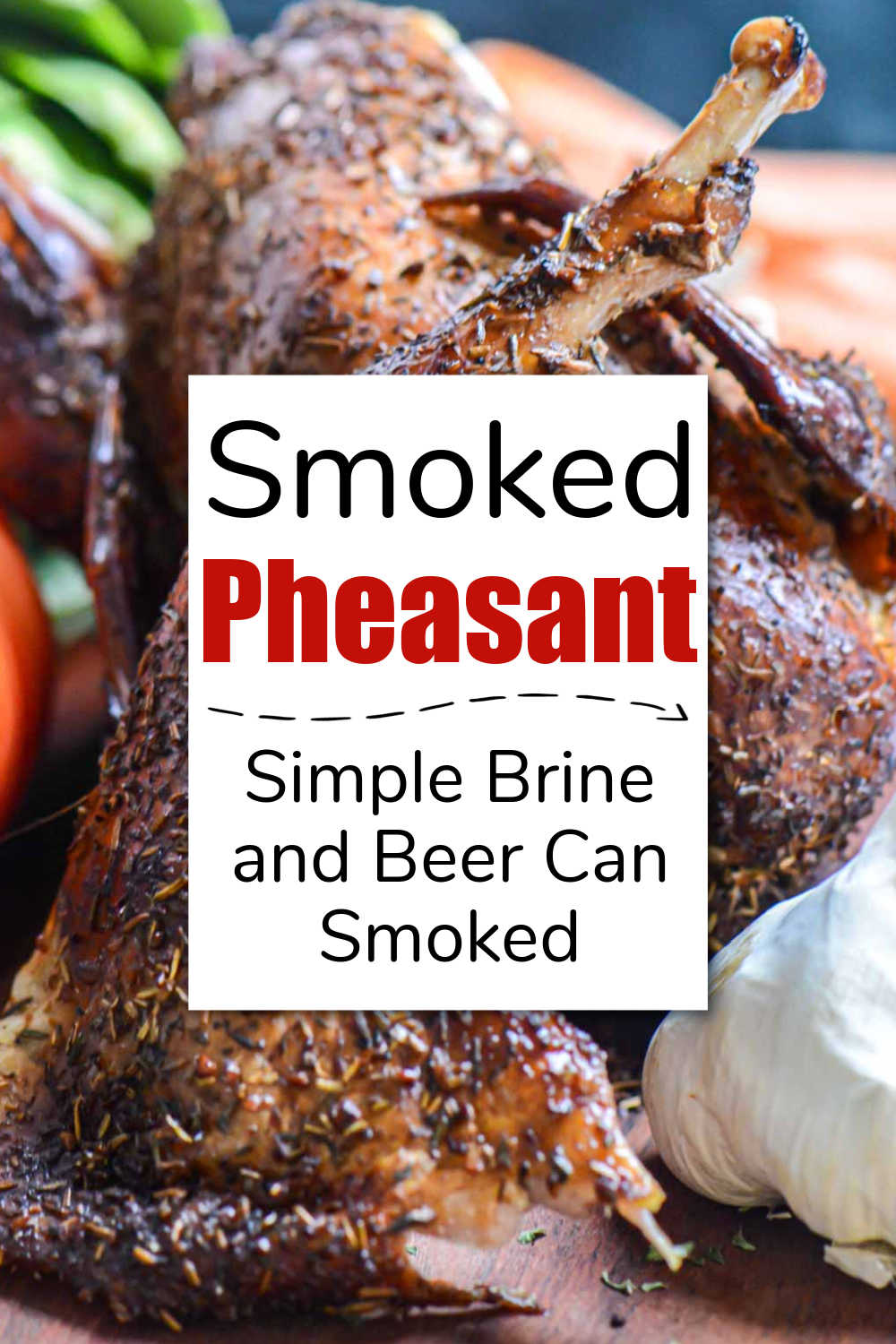 Smoked Pheasant