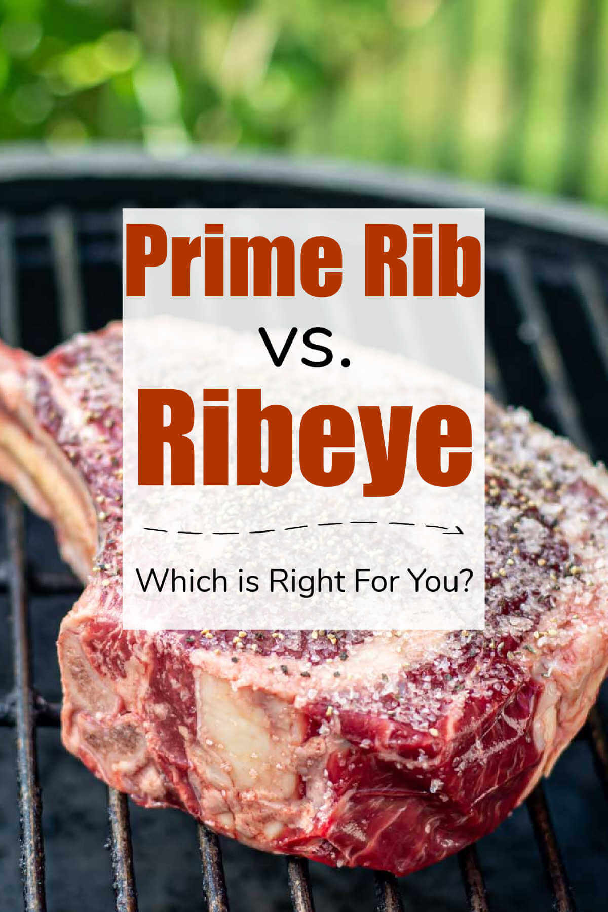 Prime Rib Vs Ribeye: What\'s the Difference?