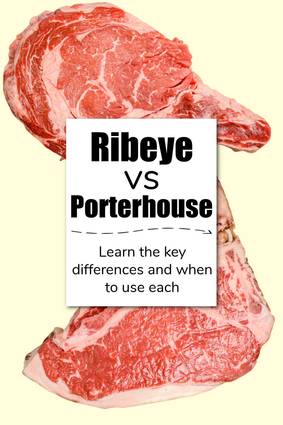 Porterhouse Vs Ribeye: What\'s The Difference?