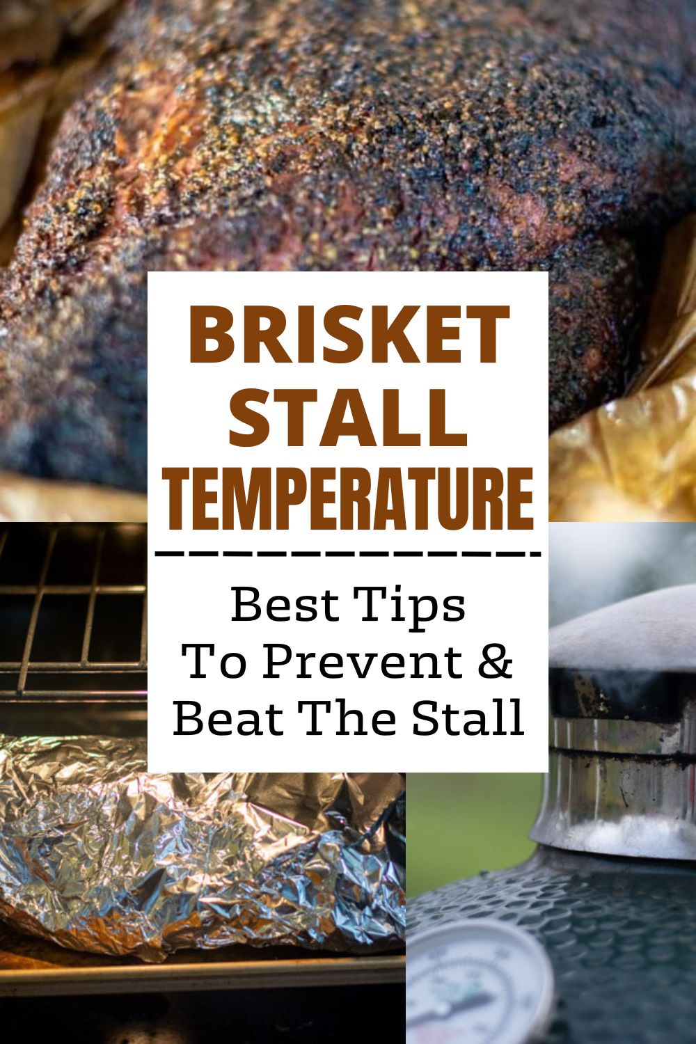 Brisket Stall Temperature - How To Beat The Stall When Smoking Brisket