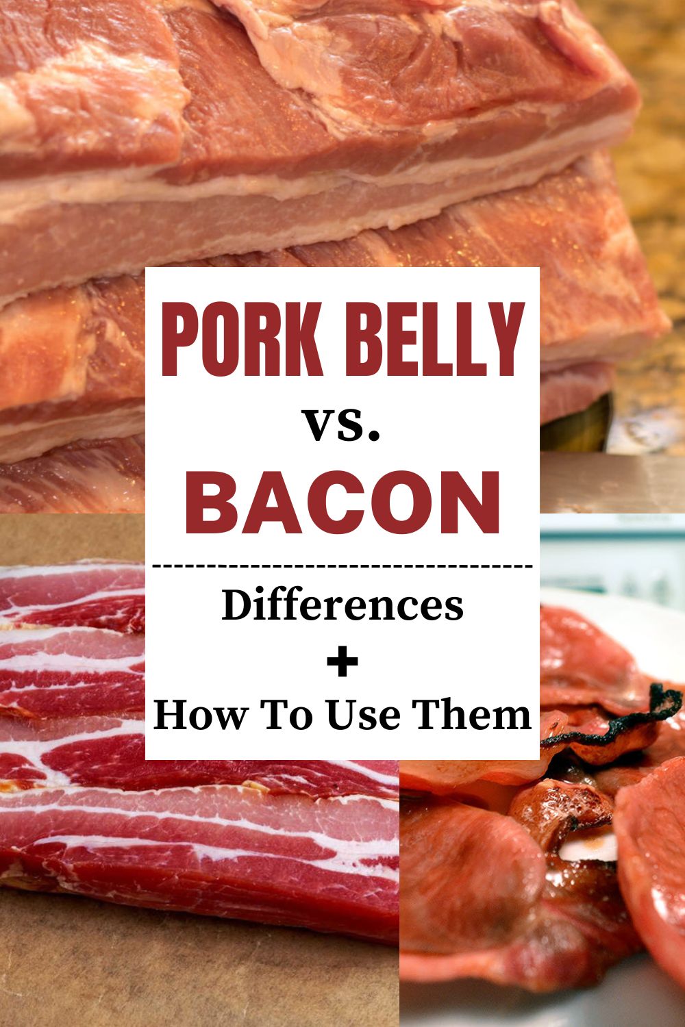 Pork Belly vs. Bacon