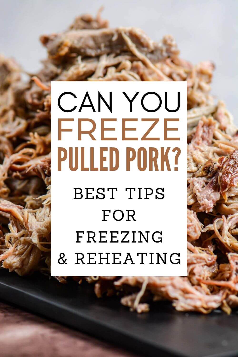 Can You Freeze Pulled Pork? Best Tips For Freezing & Reheating